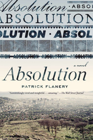 Absolution - 9781594486579 by Patrick Flanery, 9781594486579