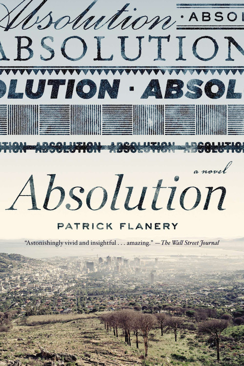 Absolution - 9781594486579 by Patrick Flanery, 9781594486579
