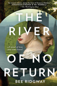 The River of No Return (A Novel) by Bee Ridgway, 9780142180839