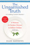 The Ungarnished Truth (A Cooking Contest Memoir) by Ellie Mathews, 9780425225783