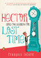 Hector and the Search for Lost Time (A Novel) by Francois Lelord, 9780143120711