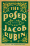 The Poser (A Novel) by Jacob Rubin, 9780143107958