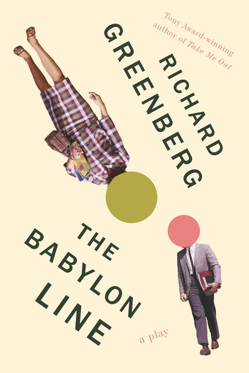 The Babylon Line by Richard Greenberg, 9780399576553