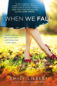 When We Fall by Emily Liebert, 9780451419453