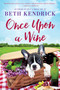 Once Upon a Wine by Beth Kendrick, 9780451474193