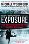 Exposure (Inside the Olympus Scandal: How I Went from CEO to Whistleblower) by Michael Woodford, 9781591846888