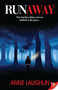 Runaway - 9781602826496 by Anne Laughlin, 9781602826496
