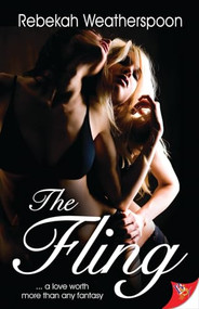 The Fling by Rebekah Weatherspoon, 9781602826564