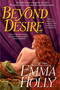 Beyond Desire by Emma Holly, 9780425207864