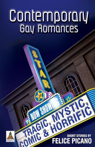 Contemporary Gay Romances by Felice Picano, 9781602826397