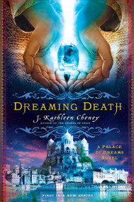 Dreaming Death - 9780451472939 by J. Kathleen Cheney, 9780451472939