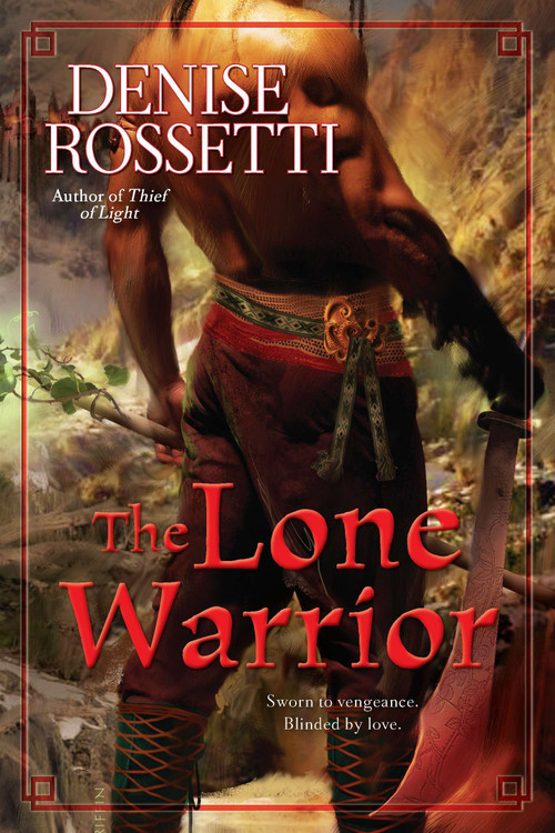 The Lone Warrior by Denise Rossetti, 9780425240915
