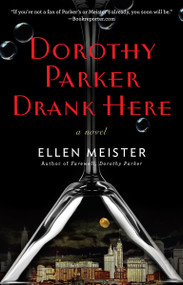 Dorothy Parker Drank Here by Ellen Meister, 9780425278093