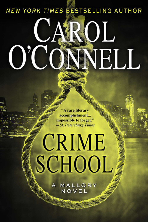 Crime School by Carol O'Connell, 9780425263525