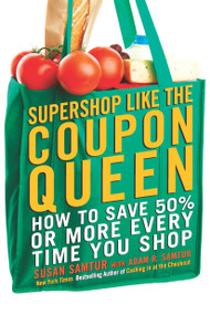Supershop like the Coupon Queen (How to Save 50% or More Every Time You Shop) by Susan Samtur, Adam R. Samtur, 9780425236499