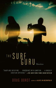 The Surf Guru by Doug Dorst, 9781594485220