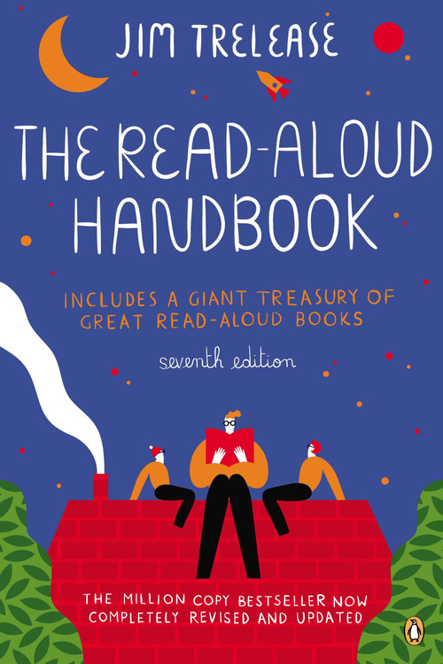 The Read-Aloud Handbook (Seventh Edition) by Jim Trelease, 9780143121602