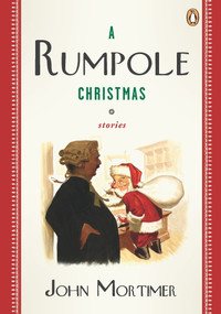 A Rumpole Christmas (Stories) by John Mortimer, 9780143117919