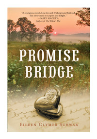 Promise Bridge by Eileen Clymer Schwab, 9780451230034