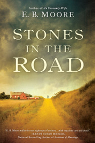 Stones in the Road by E.B. Moore, 9780451469991