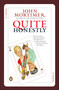 Quite Honestly by John Mortimer, 9780143038641