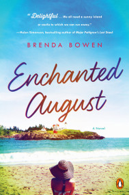 Enchanted August (A Novel) by Brenda Bowen, 9780143108078