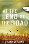 At the End of the Road by Grant Jerkins, 9780425243343