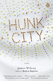 Hunk City by James Wilcox, 9780143113126