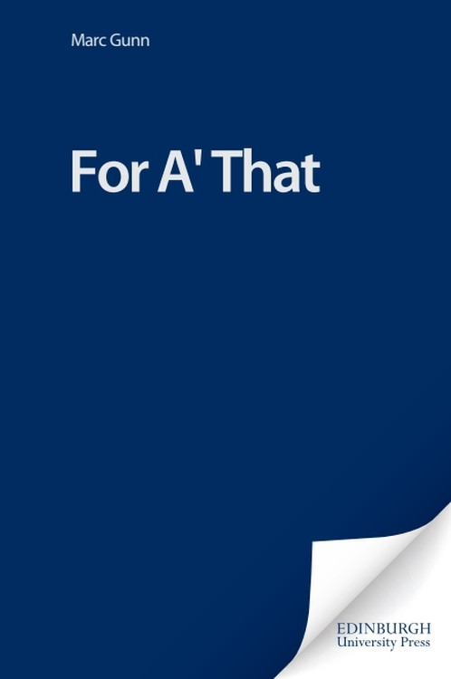 For A' That (A Celebration of Burns) by Marc Gunn, 9781845860875
