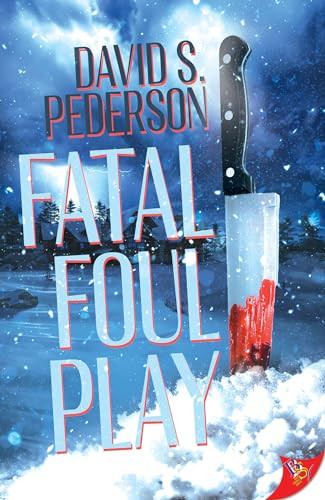 Fatal Foul Play by David S. Pederson, 9781636797946