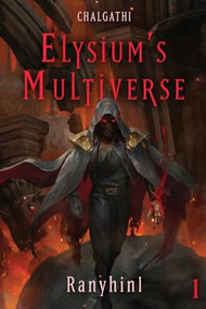 Chalgathi (An Apocalypse LitRPG) by Ranyhin1, 9781039447288