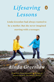 Lifesaving Lessons (Notes from an Accidental Mother) by Linda Greenlaw, 9780143125129