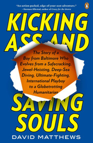 Kicking Ass and Saving Souls by David Matthews, 9780143121329
