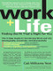 Work + Life by Cali Williams Yost, 9781594480652
