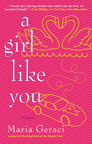 A Girl Like You - 9780425247808 by Maria Geraci, 9780425247808
