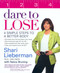Dare to Lose (4 Simple Steps to a Better Body) by Shari Lieberman, Nancy Pauling Bruning, 9781583331514