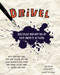 Drivel (Deliciously Bad Writing by Your Favorite Authors) by Julia Scott, 9780399168888