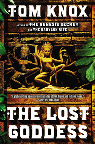 The Lost Goddess (A Novel) by Tom Knox, 9780452298989