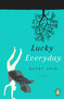 Lucky Everyday (A Novel) by Bapsy Jain, 9780143115359
