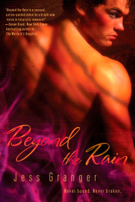 Beyond the Rain by Jess Granger, 9780425229262