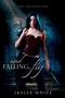 And Falling, Fly by Skyler White, 9780425232347