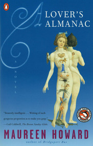 A Lover's Almanac (A Novel) by Maureen Howard, 9780140275124