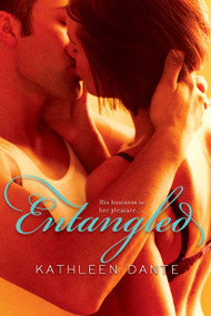 Entangled by Kathleen Dante, 9780425212752
