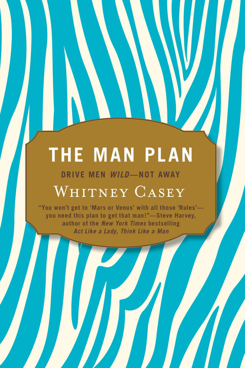 The Man Plan (Drive Men Wild-- Not Away) by Whitney Casey, 9780399535772