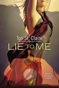 Lie to Me - 9780425253076 by Tori St. Claire, 9780425253076