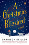A Christmas Blizzard (A Novel) by Garrison Keillor, 9780143119883