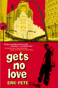 Gets No Love by Eric Pete, 9780451213242
