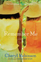 Remember Me by Cheryl Robinson, 9780451233387