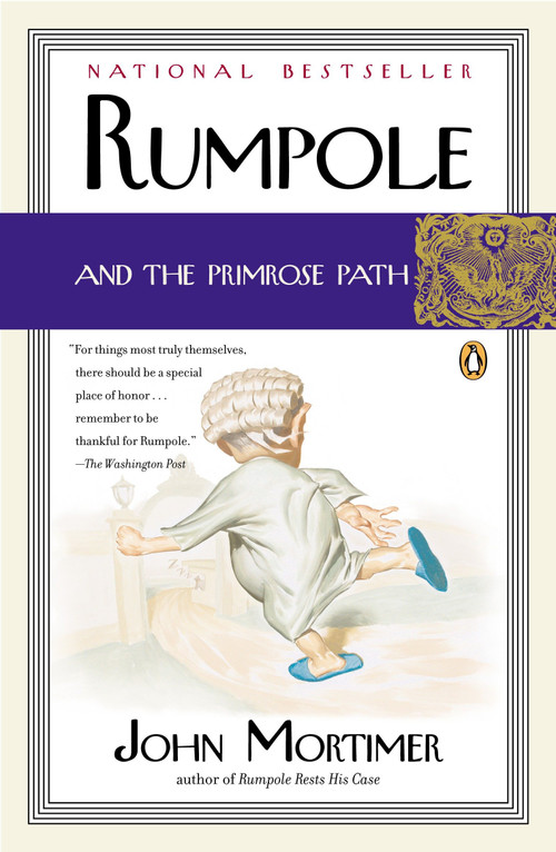 Rumpole and the Primrose Path by John Mortimer, 9780142004869