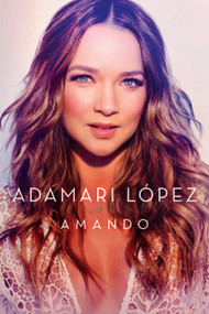 Amando (Spanish Edition) by Adamari Lopez, 9781101990865
